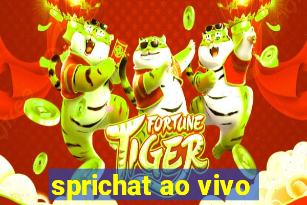 sprichat ao vivo